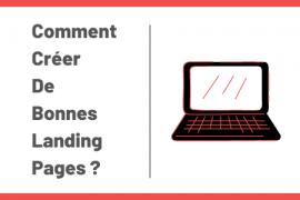 Comment créer de bonnes landing pages ?